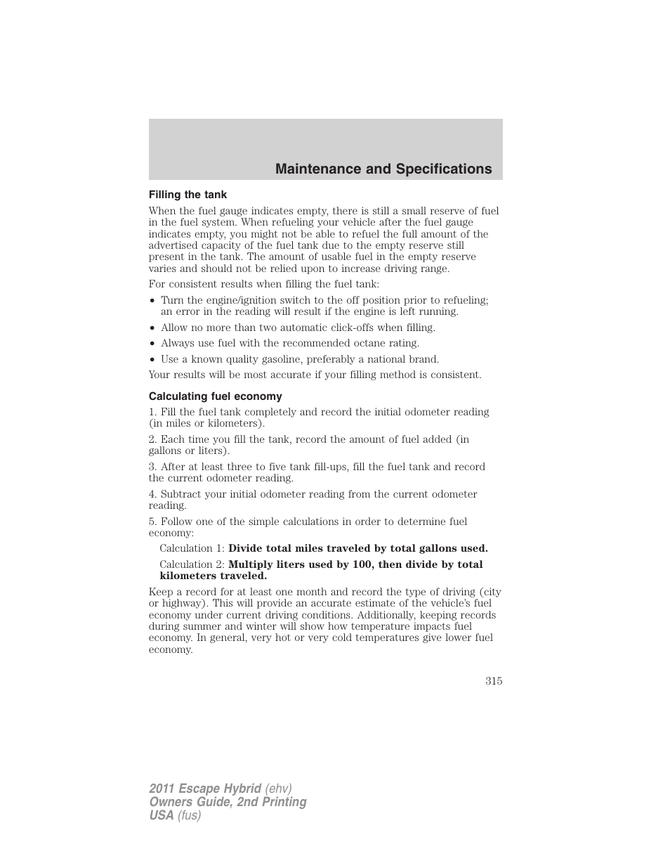 Filling the tank, Calculating fuel economy, Maintenance and specifications | FORD 2011 Escape Hybrid v.2 User Manual | Page 315 / 363