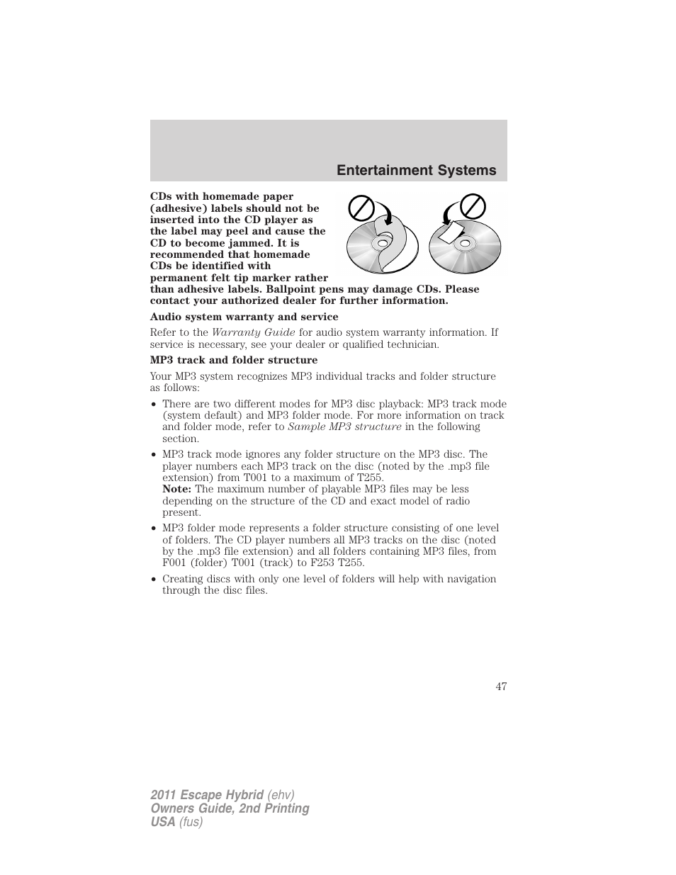 Entertainment systems | FORD 2011 Escape Hybrid v.2 User Manual | Page 47 / 363