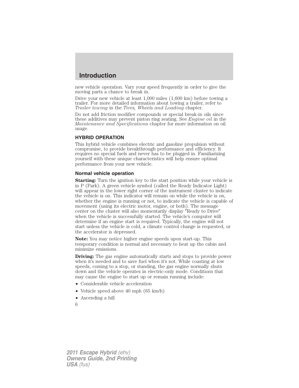 Hybrid operation, Normal vehicle operation, Introduction | FORD 2011 Escape Hybrid v.2 User Manual | Page 6 / 363