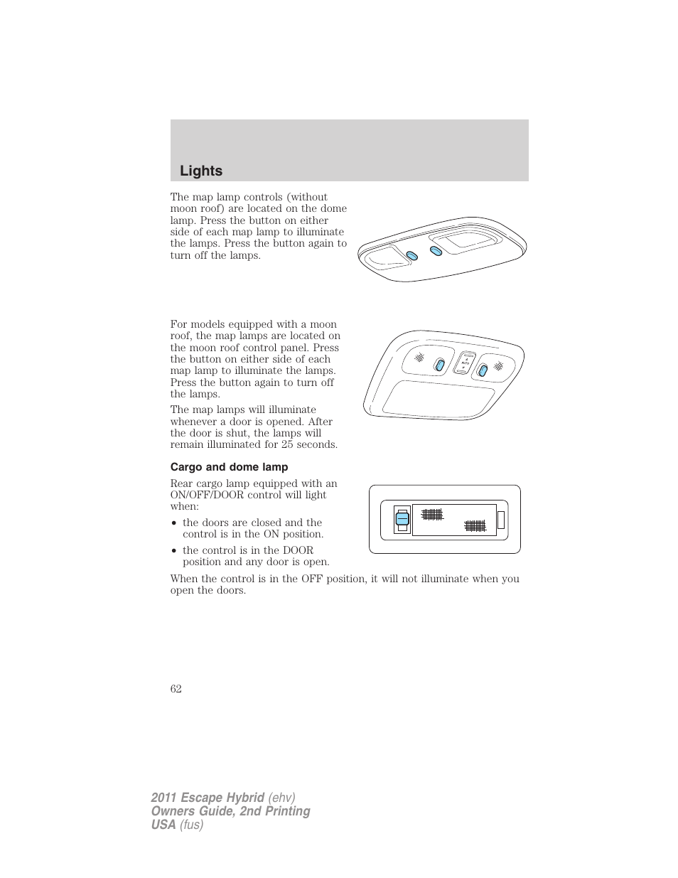 Cargo and dome lamp, Lights | FORD 2011 Escape Hybrid v.2 User Manual | Page 62 / 363
