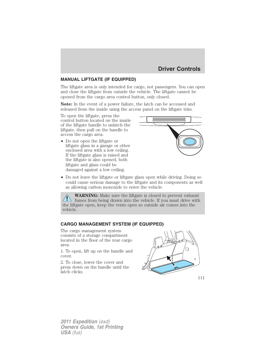 Manual liftgate (if equipped), Cargo management system (if equipped), Driver controls | FORD 2011 Expedition User Manual | Page 111 / 395