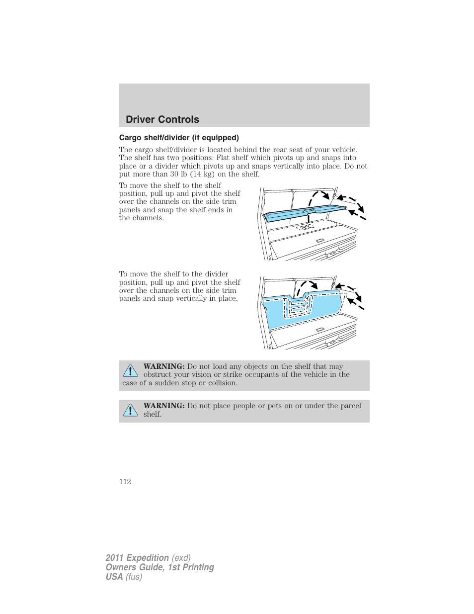 Cargo shelf/divider (if equipped), Driver controls | FORD 2011 Expedition User Manual | Page 112 / 395