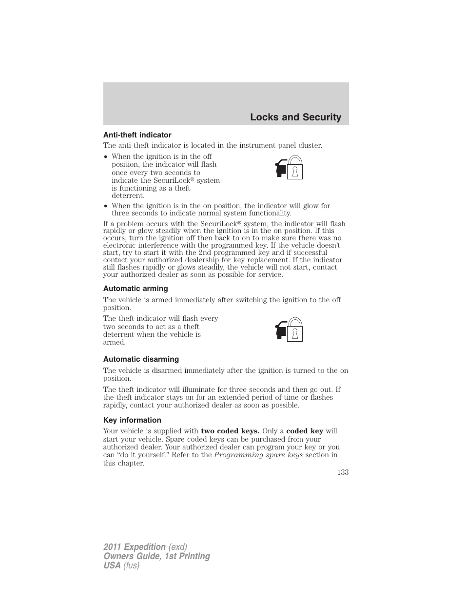 Anti-theft indicator, Automatic arming, Automatic disarming | Key information, Locks and security | FORD 2011 Expedition User Manual | Page 133 / 395