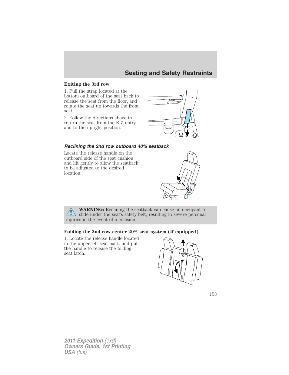 Reclining the 2nd row outboard 40% seatback, Seating and safety restraints | FORD 2011 Expedition User Manual | Page 153 / 395