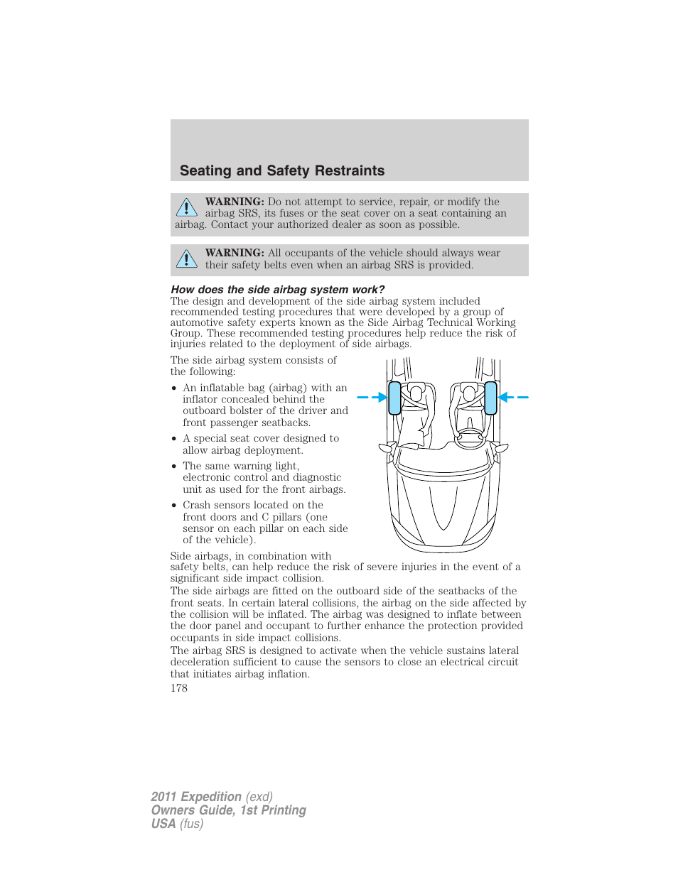 How does the side airbag system work, Seating and safety restraints | FORD 2011 Expedition User Manual | Page 178 / 395