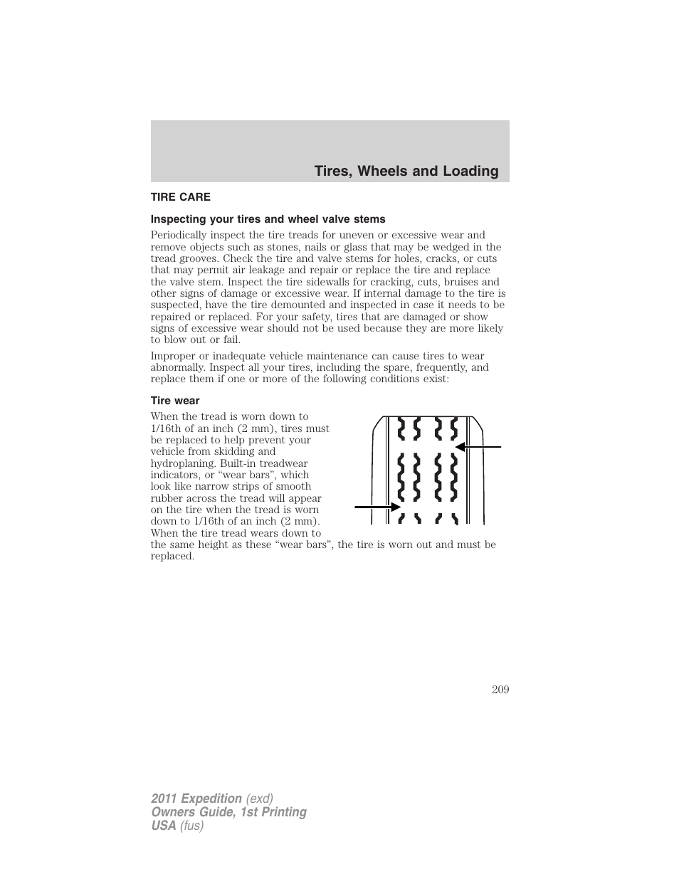 Tire care, Inspecting your tires and wheel valve stems, Tire wear | Tires, wheels and loading | FORD 2011 Expedition User Manual | Page 209 / 395