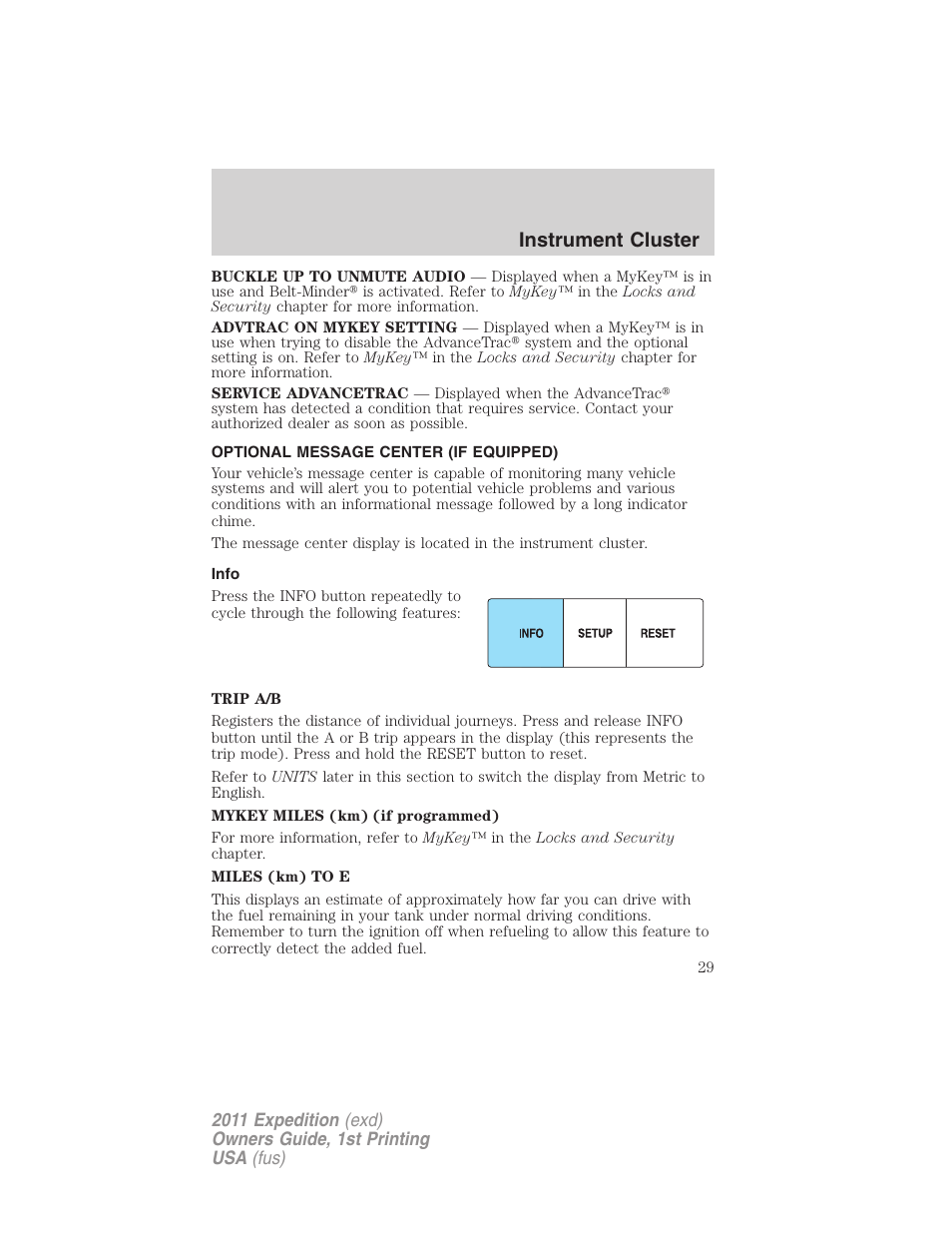 Optional message center (if equipped), Info, Instrument cluster | FORD 2011 Expedition User Manual | Page 29 / 395