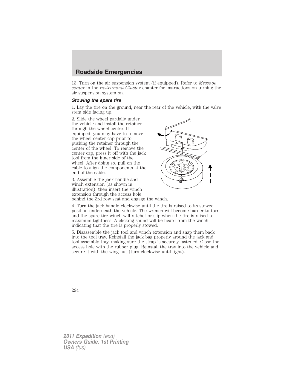 Stowing the spare tire, Roadside emergencies | FORD 2011 Expedition User Manual | Page 294 / 395