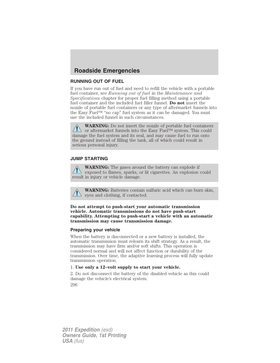 Running out of fuel, Jump starting, Preparing your vehicle | Roadside emergencies | FORD 2011 Expedition User Manual | Page 296 / 395