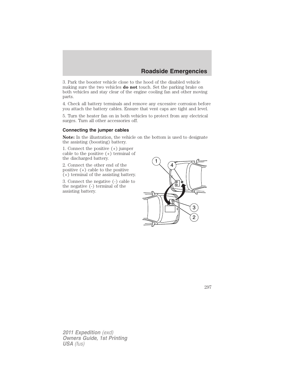 Connecting the jumper cables, Roadside emergencies | FORD 2011 Expedition User Manual | Page 297 / 395