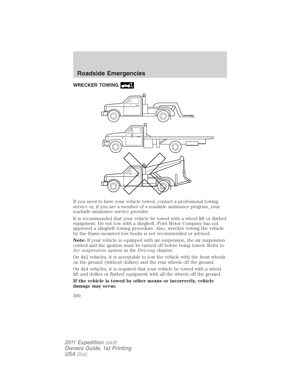 Wrecker towing, Roadside emergencies | FORD 2011 Expedition User Manual | Page 300 / 395