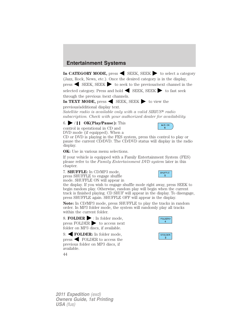 Entertainment systems | FORD 2011 Expedition User Manual | Page 44 / 395