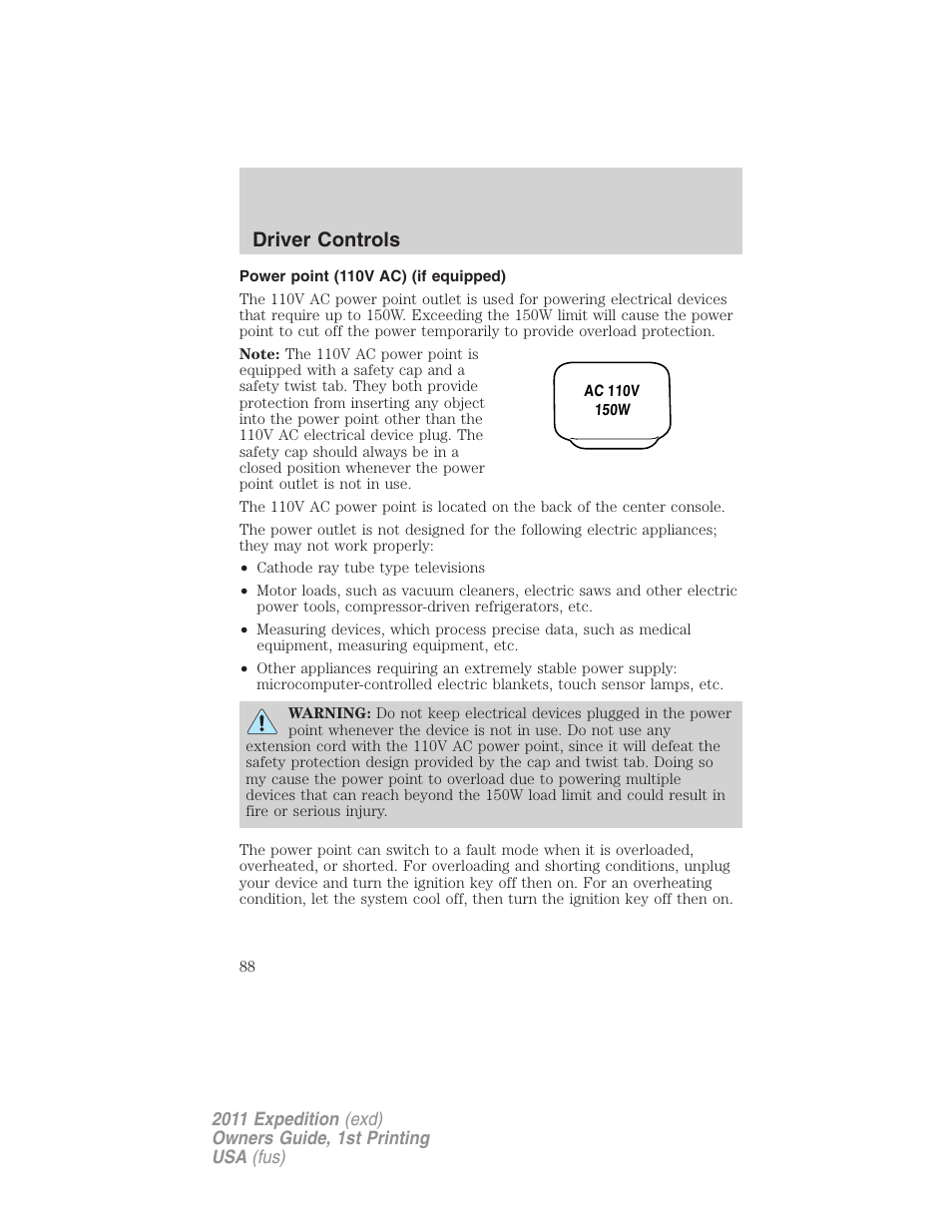 Power point (110v ac) (if equipped), Driver controls | FORD 2011 Expedition User Manual | Page 88 / 395