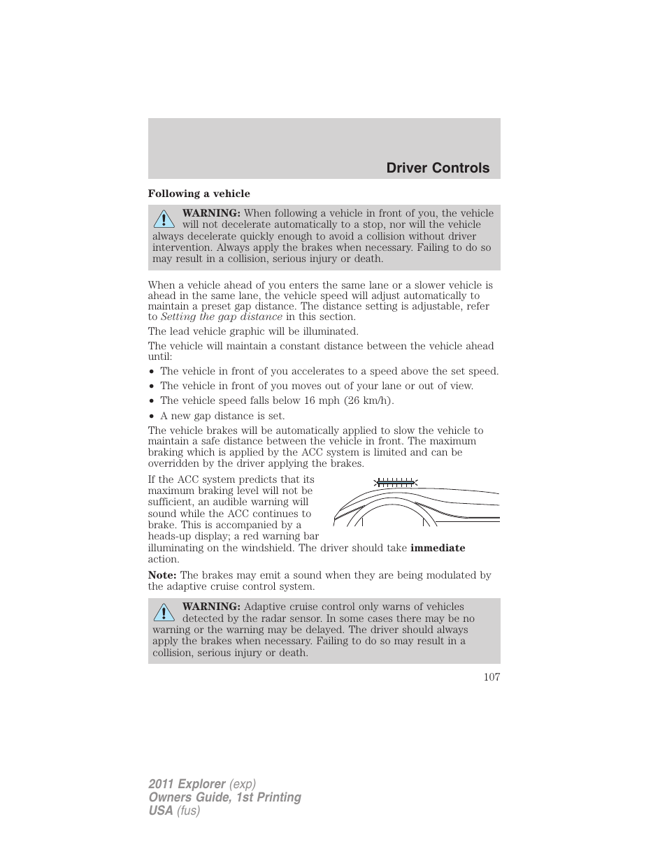 Driver controls | FORD 2011 Explorer v.1 User Manual | Page 108 / 449