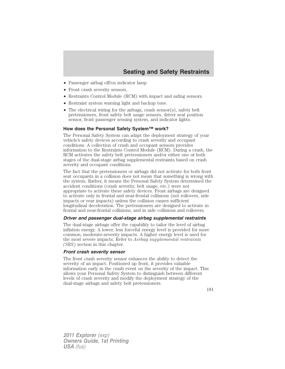 How does the personal safety system™ work, Front crash severity sensor, Seating and safety restraints | FORD 2011 Explorer v.1 User Manual | Page 182 / 449