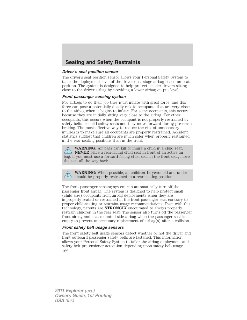 Driver’s seat position sensor, Front passenger sensing system, Front safety belt usage sensors | Seating and safety restraints | FORD 2011 Explorer v.1 User Manual | Page 183 / 449