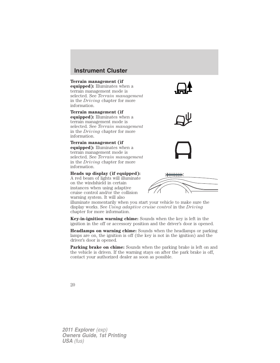 Instrument cluster | FORD 2011 Explorer v.1 User Manual | Page 21 / 449