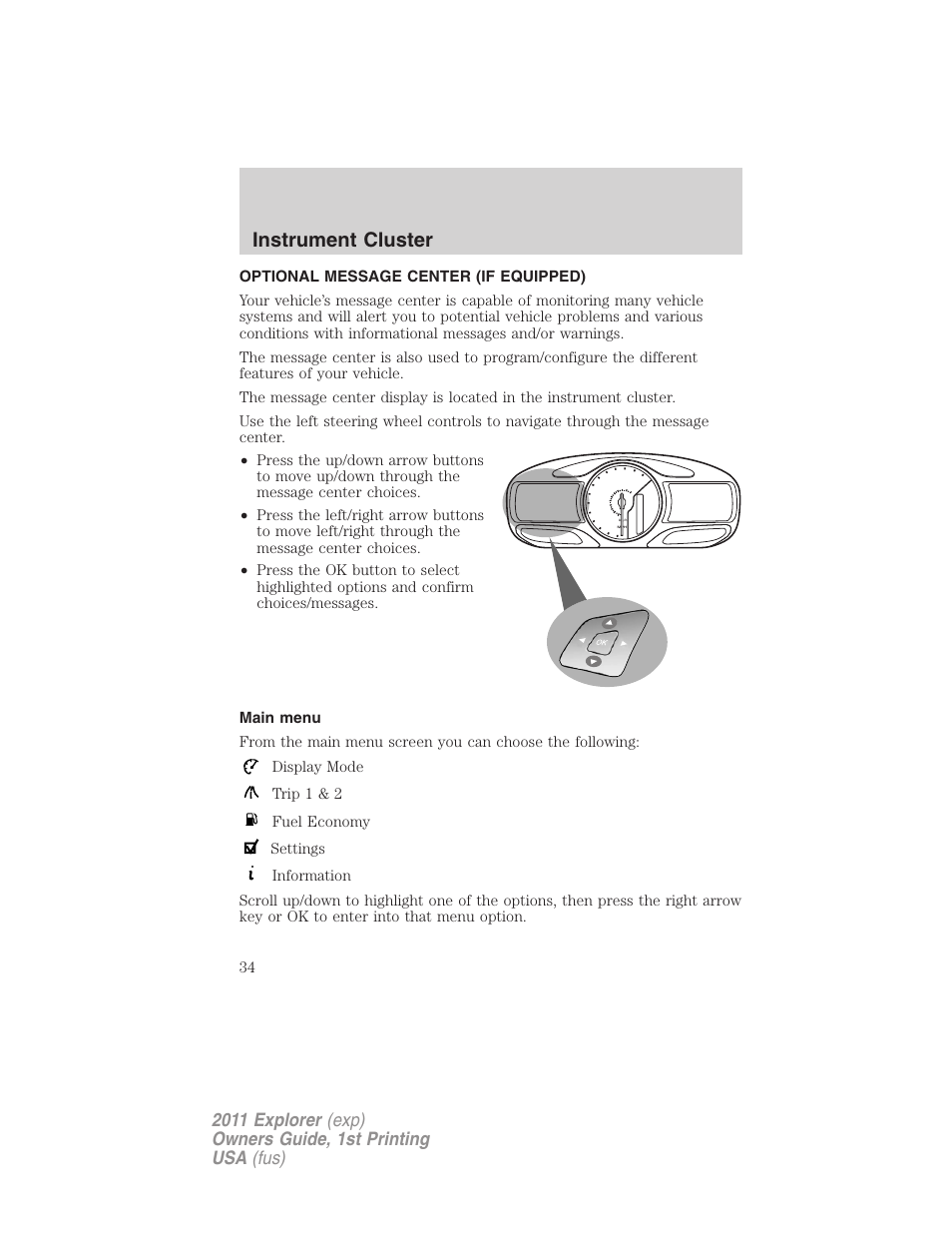 Optional message center (if equipped), Main menu, Instrument cluster | FORD 2011 Explorer v.1 User Manual | Page 35 / 449