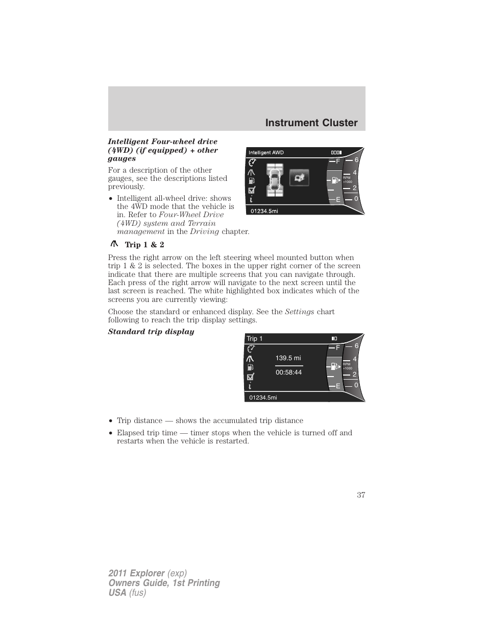 Instrument cluster | FORD 2011 Explorer v.1 User Manual | Page 38 / 449