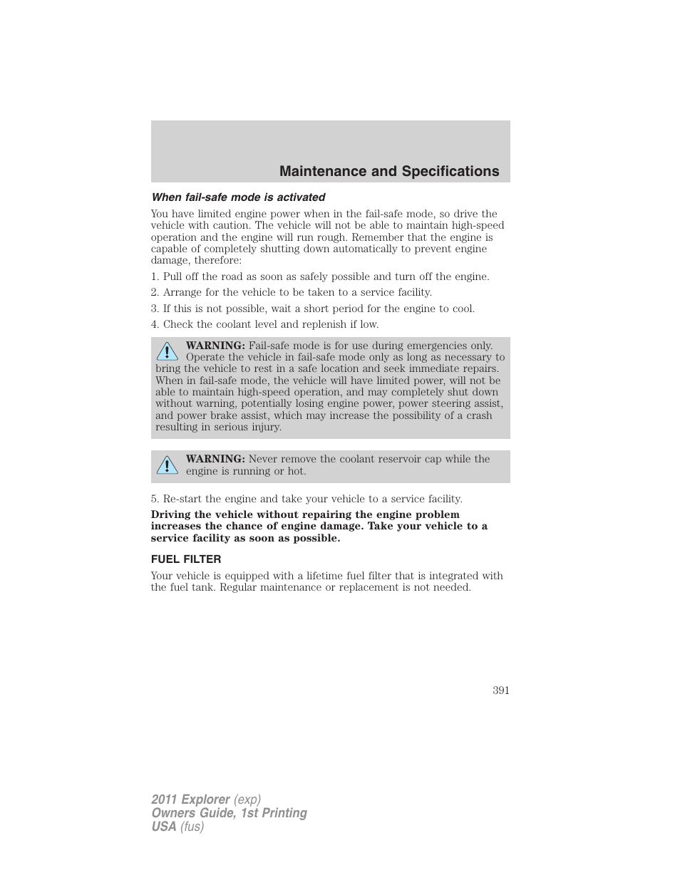 When fail-safe mode is activated, Fuel filter, Maintenance and specifications | FORD 2011 Explorer v.1 User Manual | Page 392 / 449