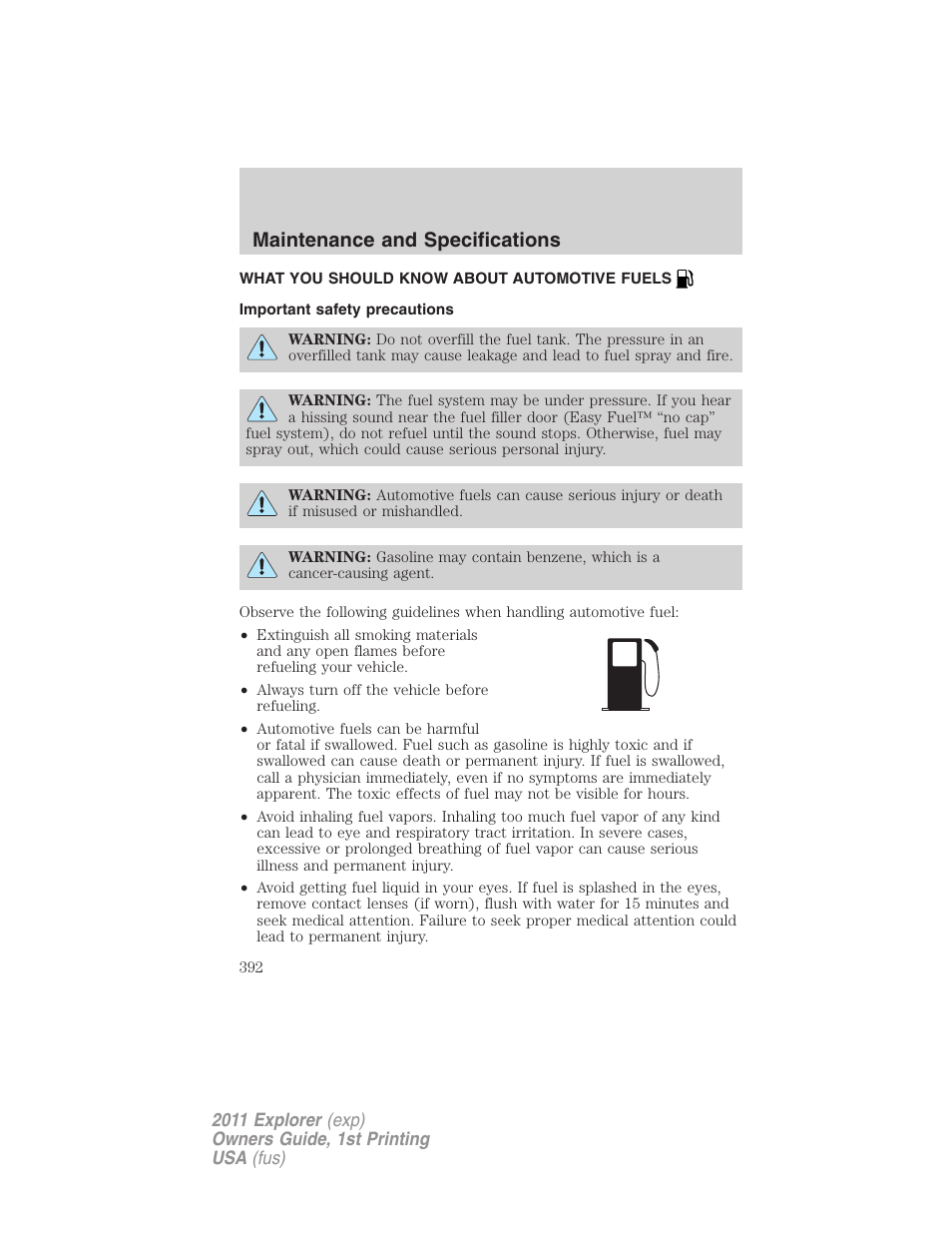 What you should know about automotive fuels, Important safety precautions, Fuel information | Maintenance and specifications | FORD 2011 Explorer v.1 User Manual | Page 393 / 449