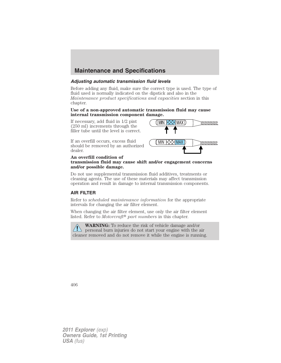 Adjusting automatic transmission fluid levels, Air filter, Air filter(s) | Maintenance and specifications | FORD 2011 Explorer v.1 User Manual | Page 407 / 449