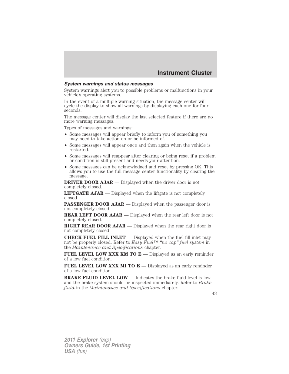 System warnings and status messages, Instrument cluster | FORD 2011 Explorer v.1 User Manual | Page 44 / 449