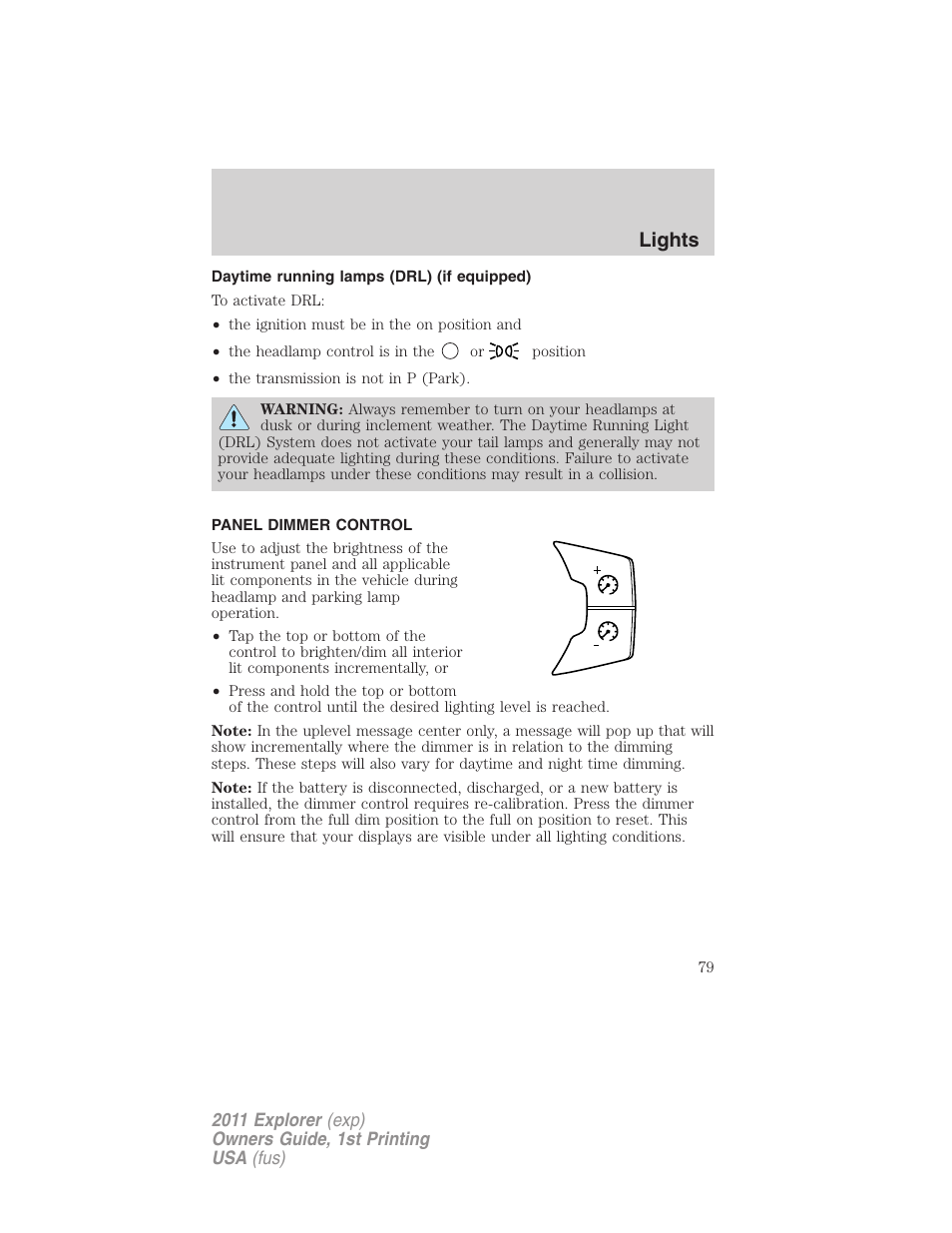 Daytime running lamps (drl) (if equipped), Panel dimmer control, Lights | FORD 2011 Explorer v.1 User Manual | Page 80 / 449