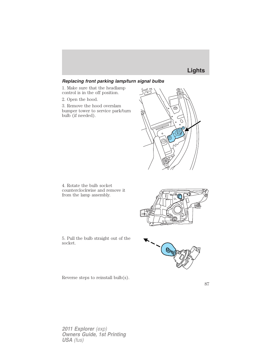 Replacing front parking lamp/turn signal bulbs, Lights | FORD 2011 Explorer v.1 User Manual | Page 88 / 449