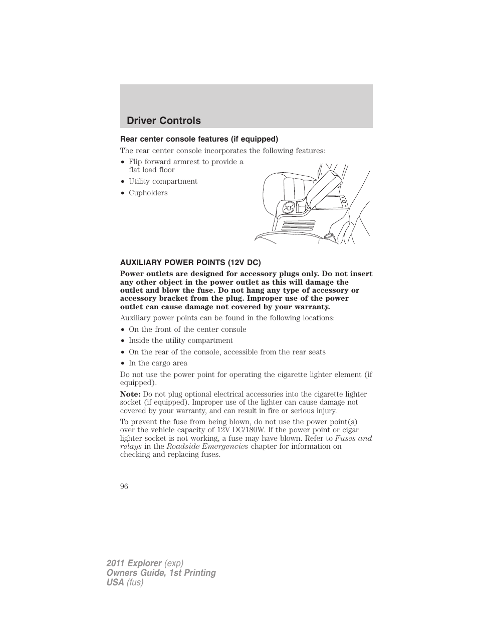 Rear center console features (if equipped), Auxiliary power points (12v dc), Driver controls | FORD 2011 Explorer v.1 User Manual | Page 97 / 449