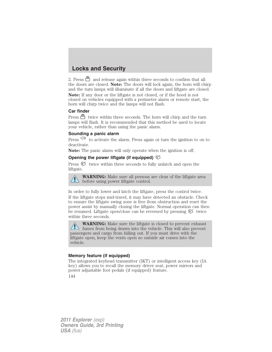 Car finder, Sounding a panic alarm, Opening the power liftgate (if equipped) | Memory feature (if equipped), Locks and security | FORD 2011 Explorer v.2 User Manual | Page 144 / 448
