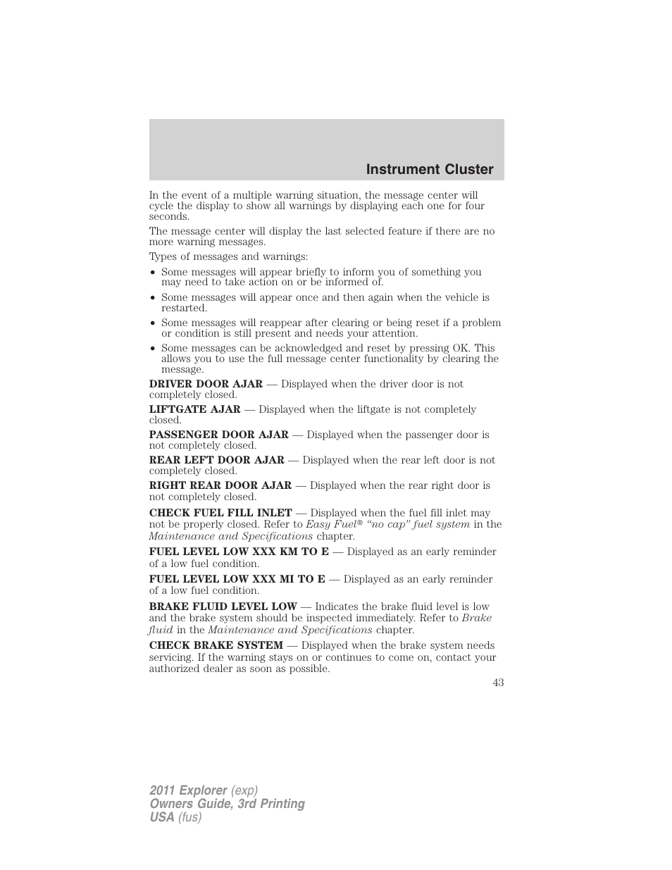 Instrument cluster | FORD 2011 Explorer v.2 User Manual | Page 43 / 448