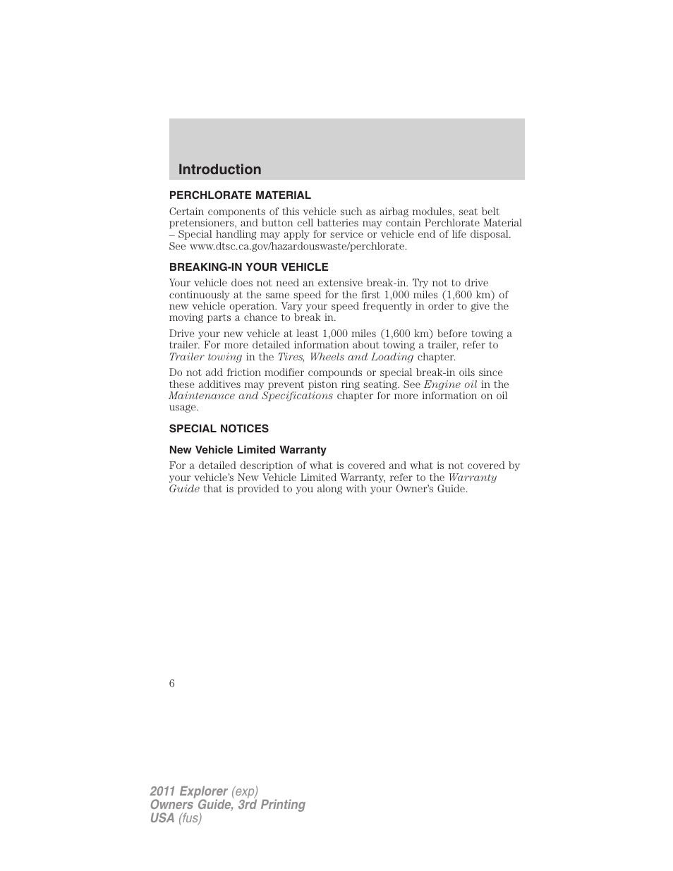 Perchlorate material, Breaking-in your vehicle, Special notices | New vehicle limited warranty, Introduction | FORD 2011 Explorer v.2 User Manual | Page 6 / 448