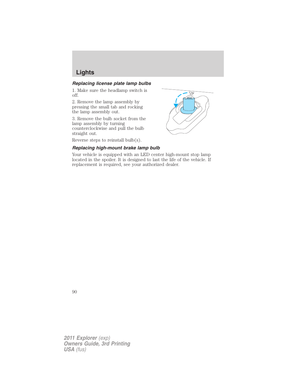 Replacing license plate lamp bulbs, Replacing high-mount brake lamp bulb, Lights | FORD 2011 Explorer v.2 User Manual | Page 90 / 448