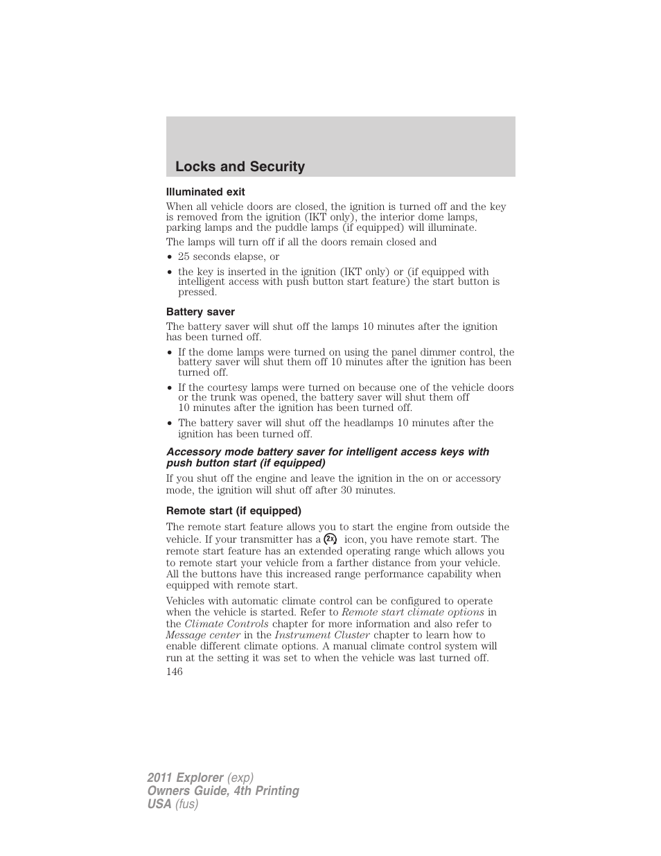 Illuminated exit, Battery saver, Remote start (if equipped) | Locks and security | FORD 2011 Explorer v.3 User Manual | Page 146 / 442