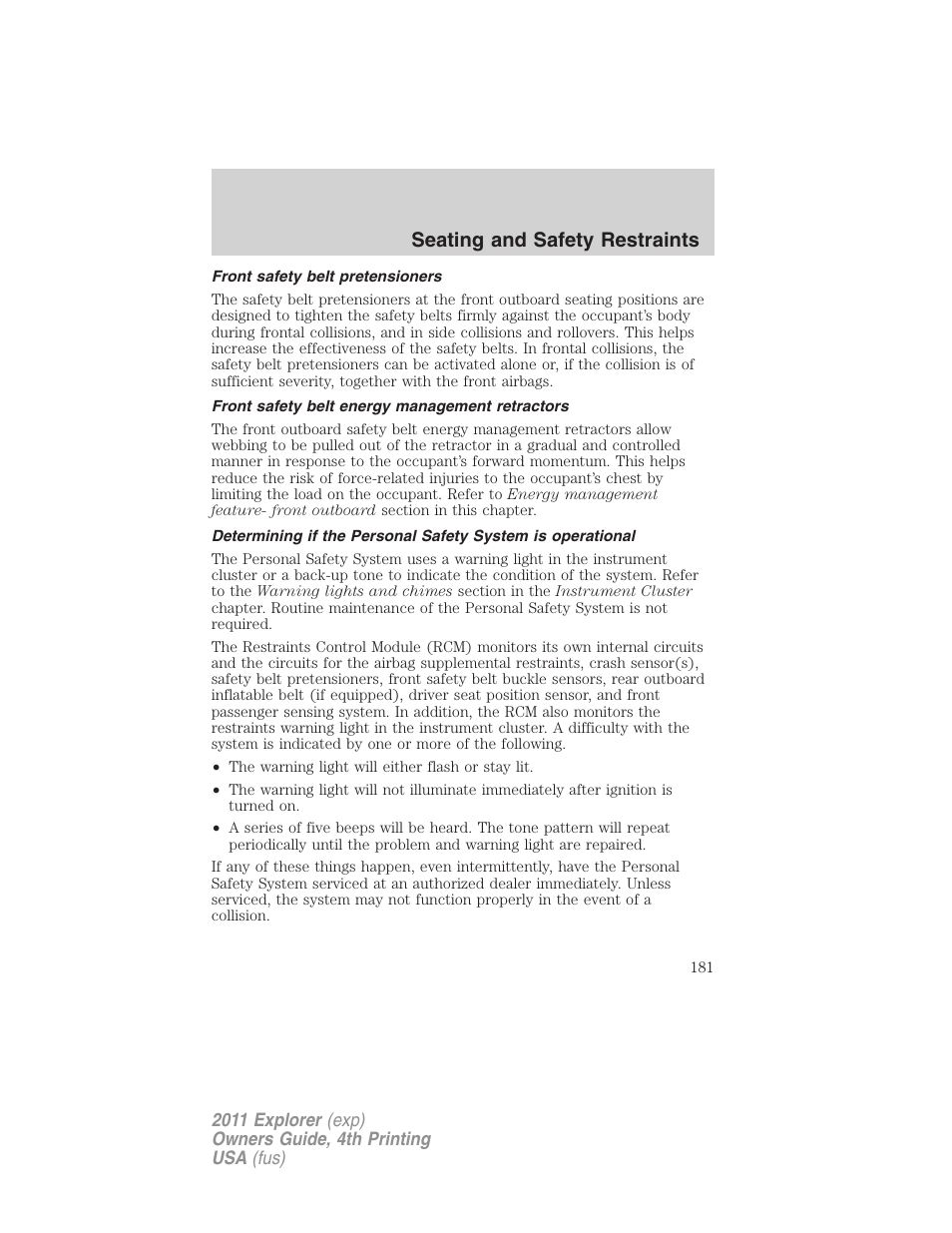 Front safety belt pretensioners, Front safety belt energy management retractors, Seating and safety restraints | FORD 2011 Explorer v.3 User Manual | Page 181 / 442