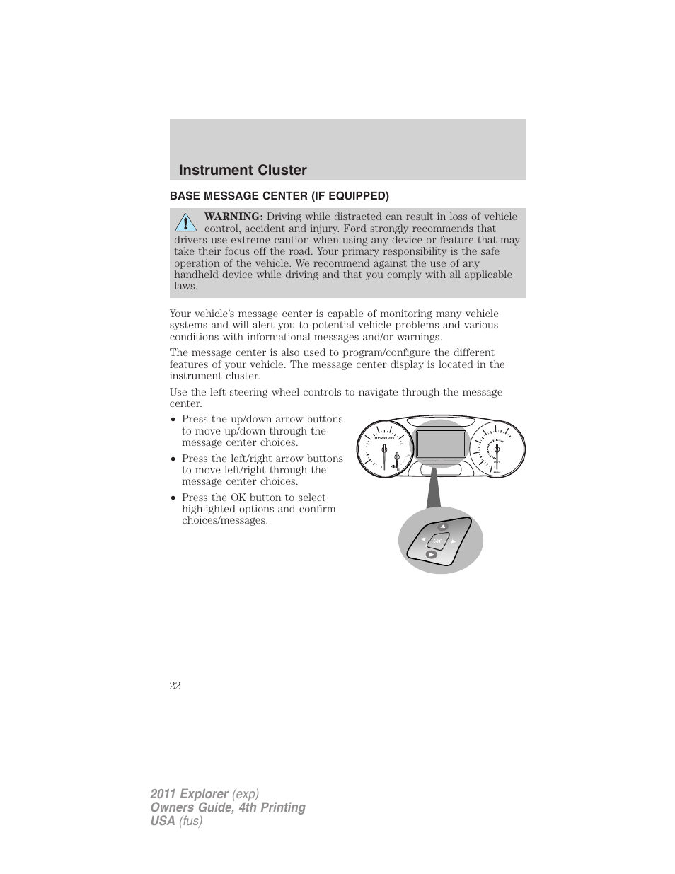 Base message center (if equipped), Message center, Instrument cluster | FORD 2011 Explorer v.3 User Manual | Page 22 / 442