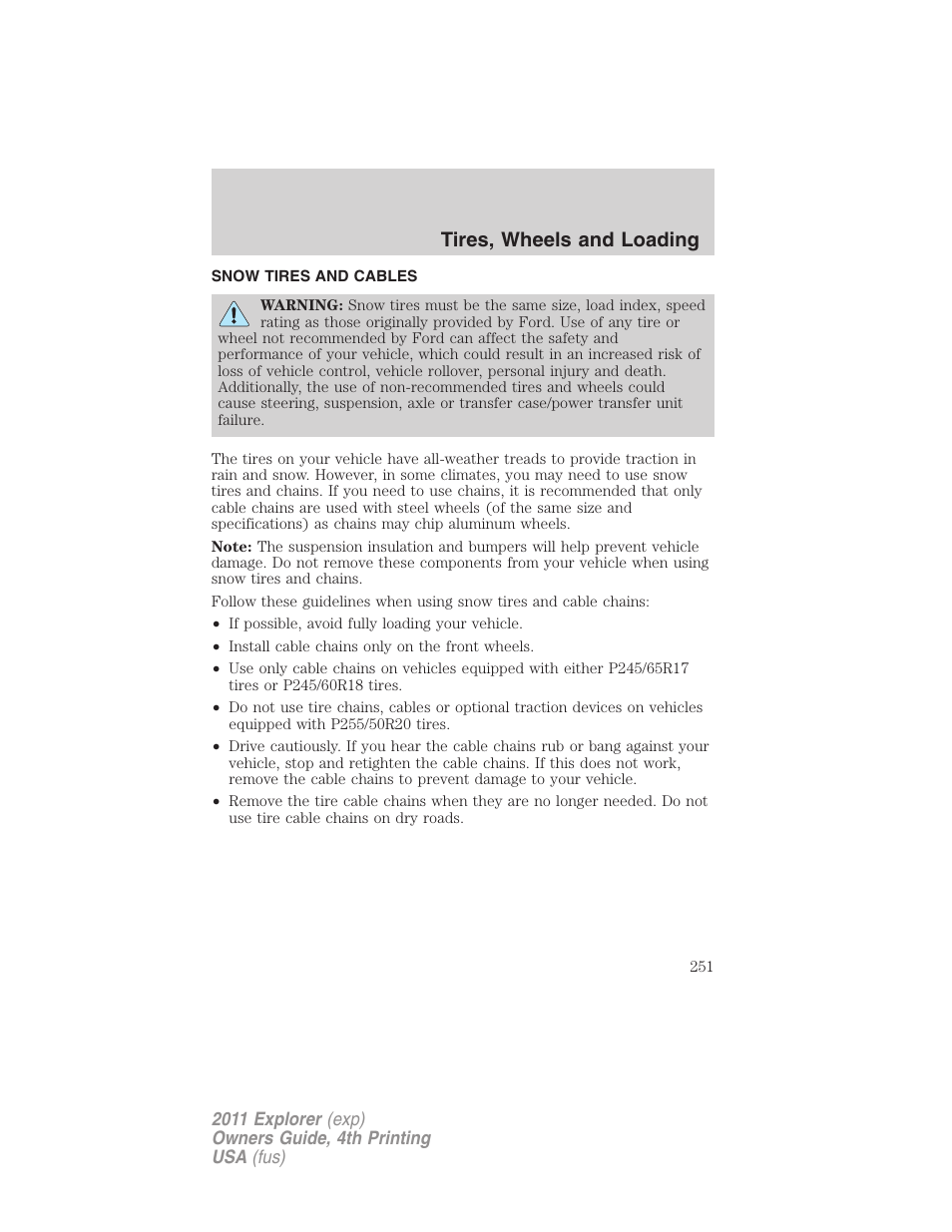Snow tires and cables, Tires, wheels and loading | FORD 2011 Explorer v.3 User Manual | Page 251 / 442