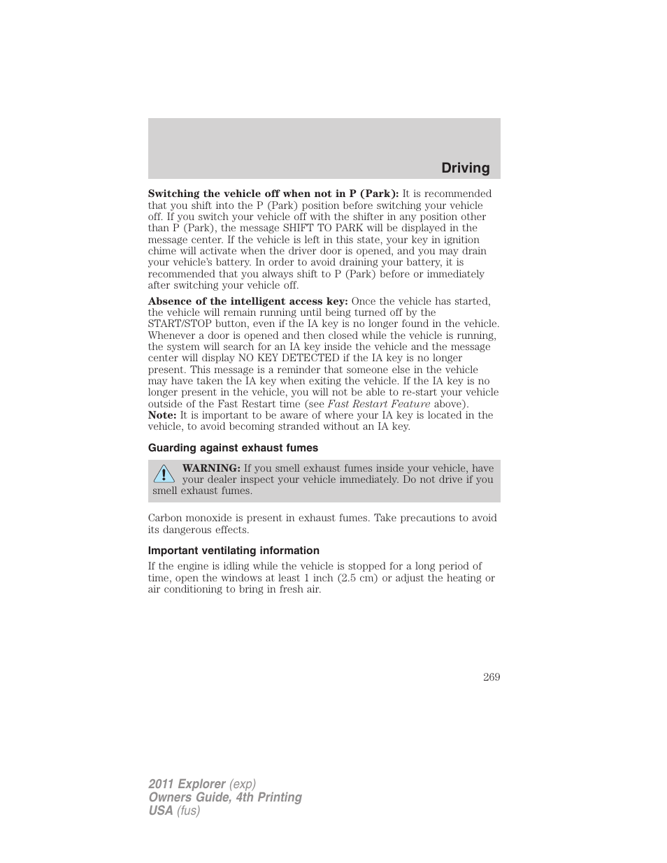 Guarding against exhaust fumes, Important ventilating information, Driving | FORD 2011 Explorer v.3 User Manual | Page 269 / 442