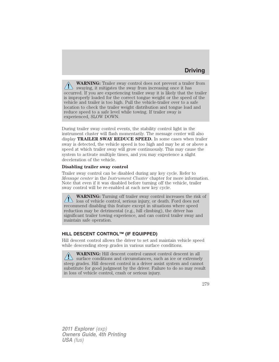 Hill descent control™ (if equipped), Hill descent control, Driving | FORD 2011 Explorer v.3 User Manual | Page 279 / 442