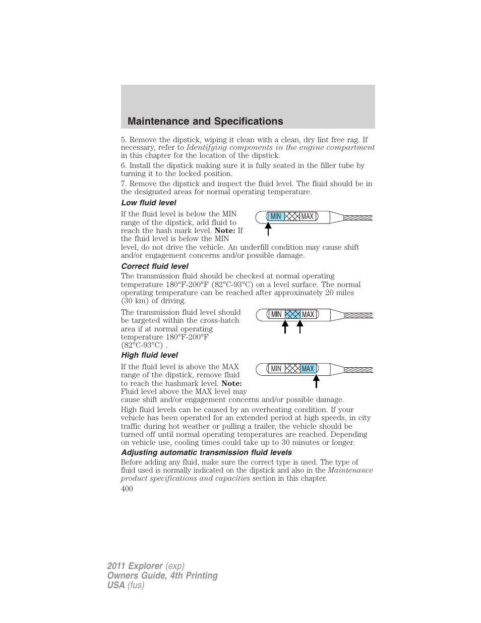 Low fluid level, Correct fluid level, High fluid level | Adjusting automatic transmission fluid levels, Maintenance and specifications | FORD 2011 Explorer v.3 User Manual | Page 400 / 442