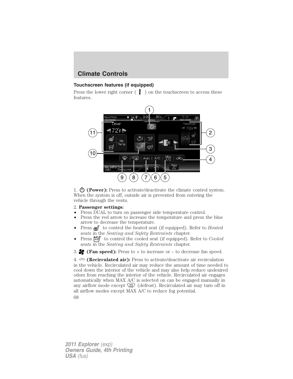 Touchscreen features (if equipped), Touchscreen features, Climate controls | FORD 2011 Explorer v.3 User Manual | Page 68 / 442