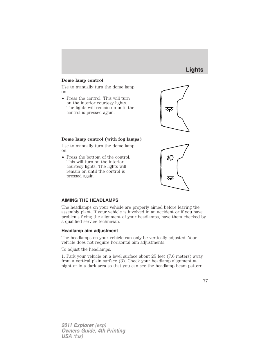 Aiming the headlamps, Headlamp aim adjustment, Lights | FORD 2011 Explorer v.3 User Manual | Page 77 / 442