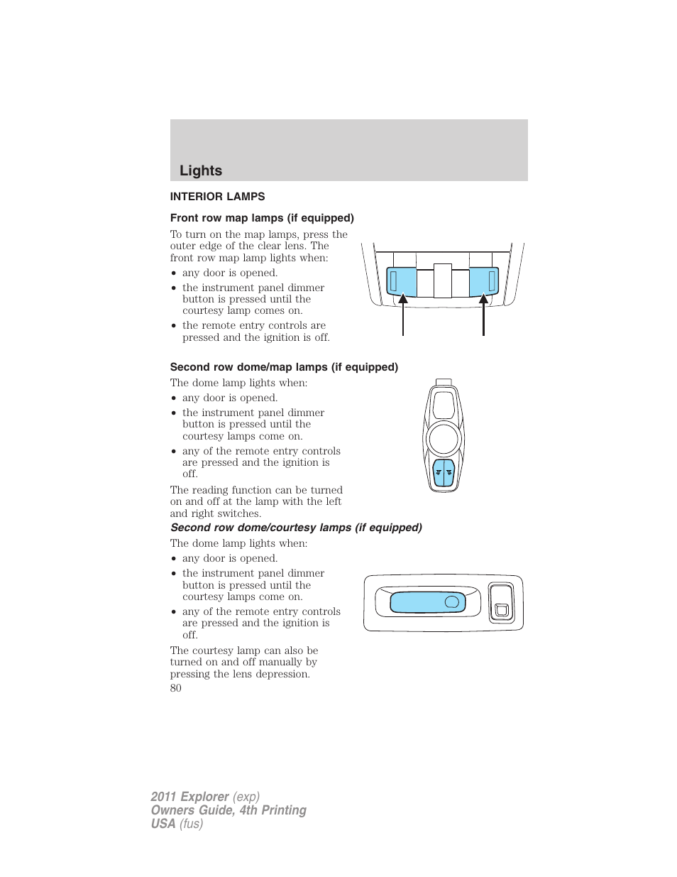 Interior lamps, Front row map lamps (if equipped), Second row dome/map lamps (if equipped) | Second row dome/courtesy lamps (if equipped), Lights | FORD 2011 Explorer v.3 User Manual | Page 80 / 442