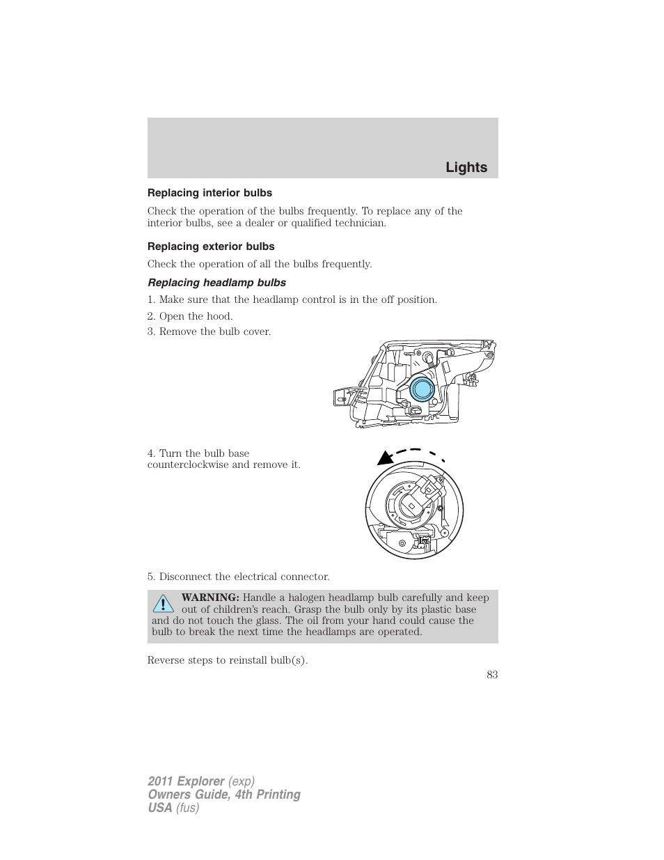 Replacing interior bulbs, Replacing exterior bulbs, Replacing headlamp bulbs | Lights | FORD 2011 Explorer v.3 User Manual | Page 83 / 442