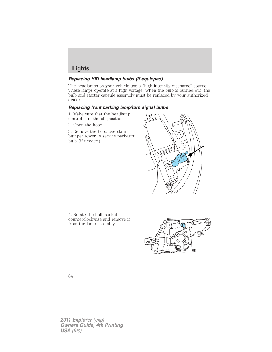 Replacing hid headlamp bulbs (if equipped), Replacing front parking lamp/turn signal bulbs, Lights | FORD 2011 Explorer v.3 User Manual | Page 84 / 442