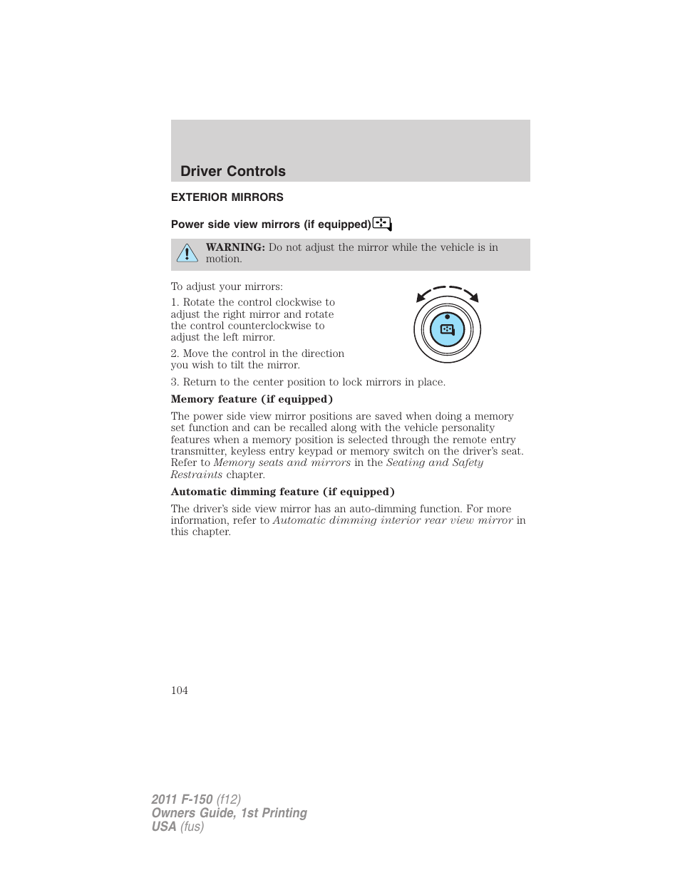 Exterior mirrors, Power side view mirrors (if equipped), Driver controls | FORD 2011 F-150 v.1 User Manual | Page 104 / 461