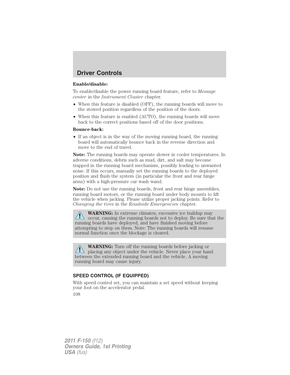 Speed control (if equipped), Speed control, Driver controls | FORD 2011 F-150 v.1 User Manual | Page 108 / 461