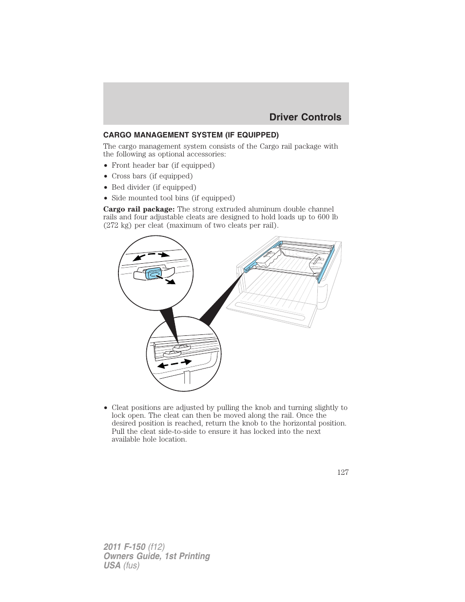 Cargo management system (if equipped), Driver controls | FORD 2011 F-150 v.1 User Manual | Page 127 / 461