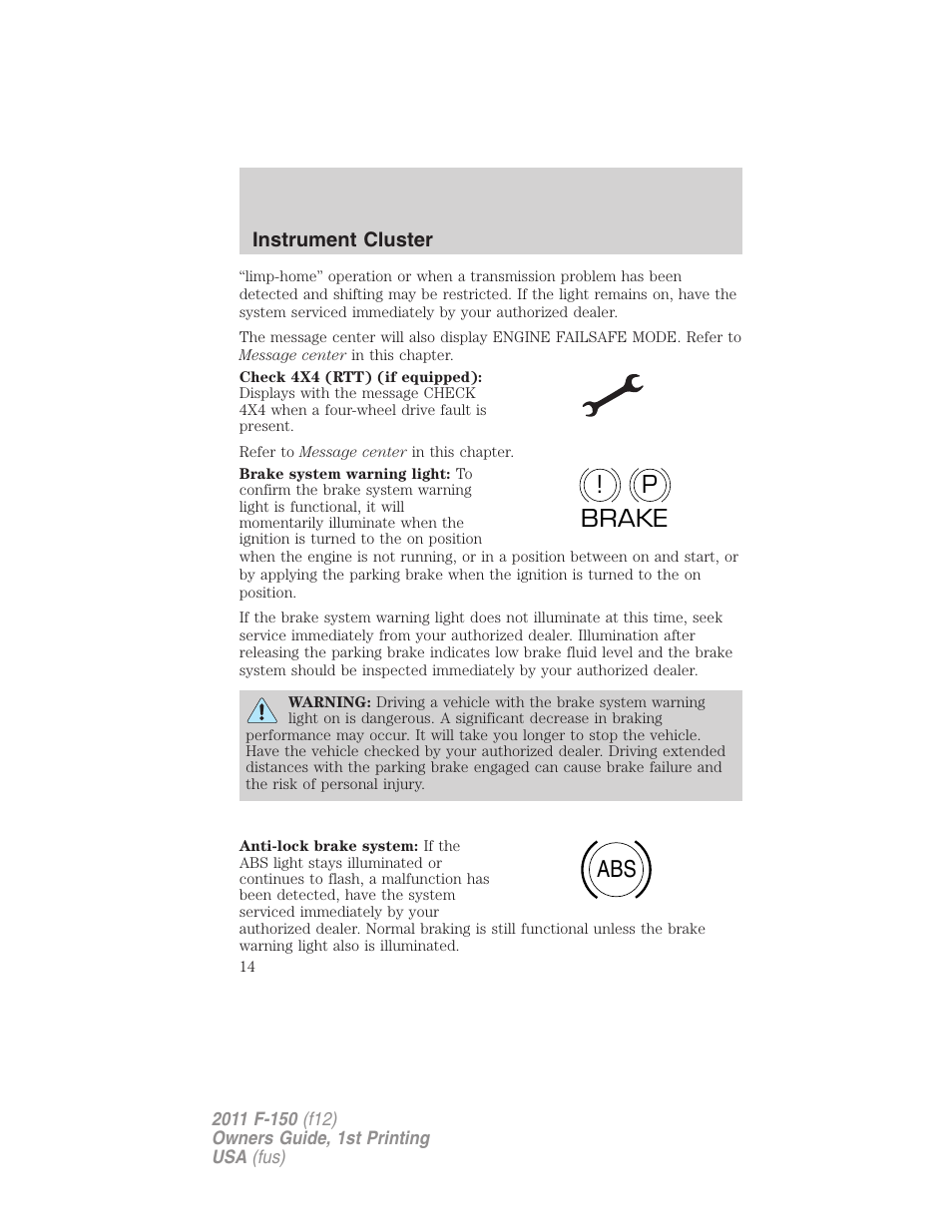 P! brake abs | FORD 2011 F-150 v.1 User Manual | Page 14 / 461